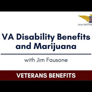 VA Disability Benefits and Marijuana